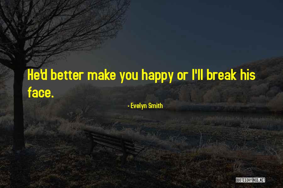 Evelyn Smith Quotes 1304599 Evelyn Smith Quotes 1304599