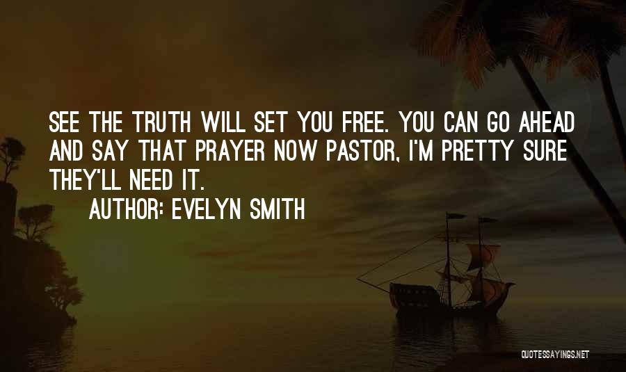 Evelyn Smith Quotes 1388926