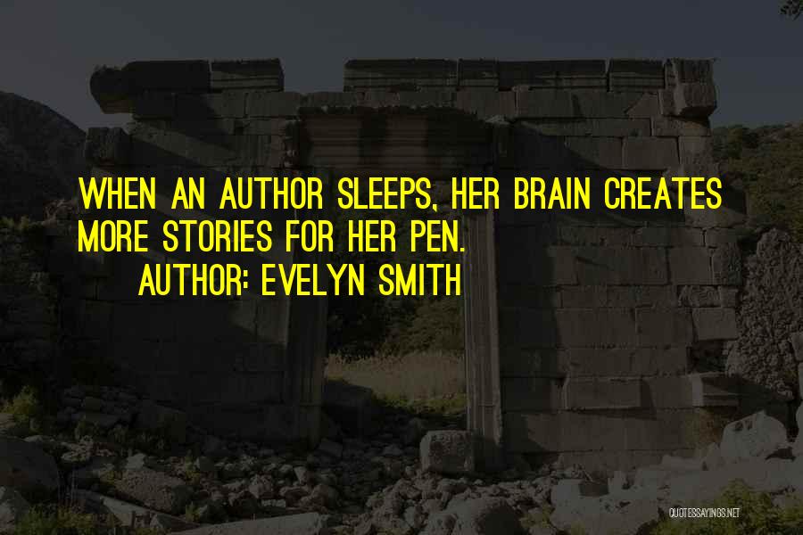 Evelyn Smith Quotes 1763569 Evelyn Smith Quotes 1763569