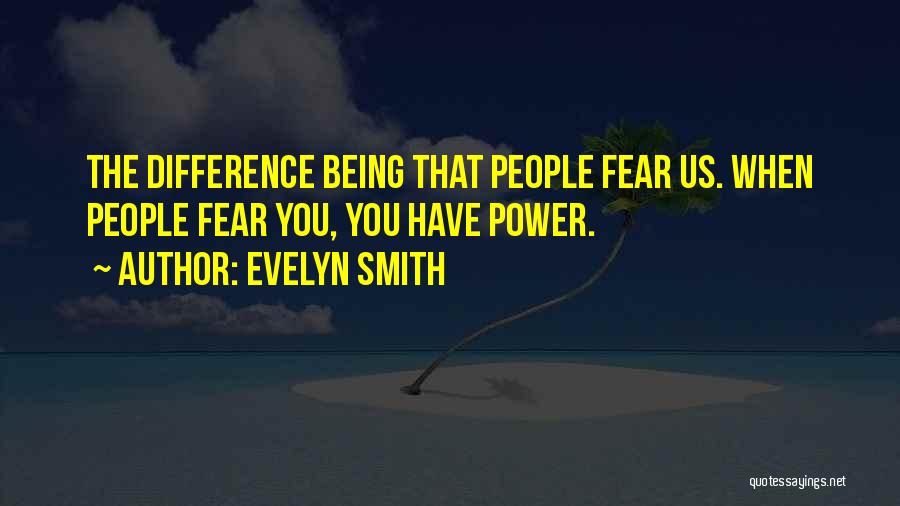 Evelyn Smith Quotes 732783 Evelyn Smith Quotes 732783