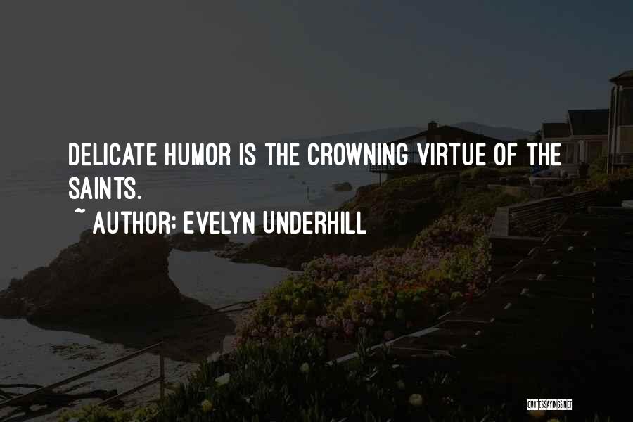 Evelyn Underhill Quotes 1171911