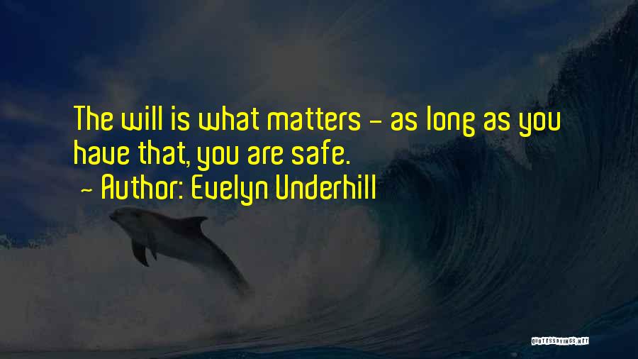 Evelyn Underhill Quotes 1440696