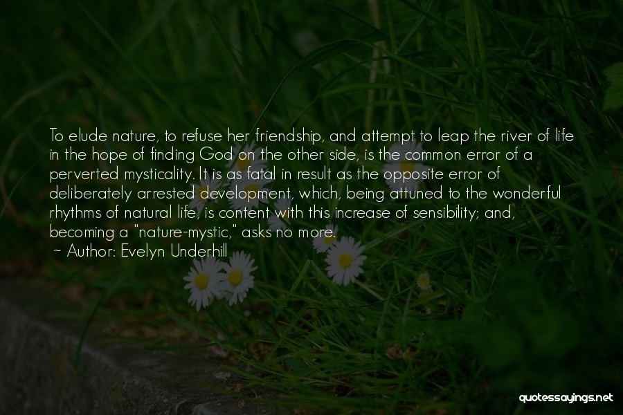 Evelyn Underhill Quotes 1449325