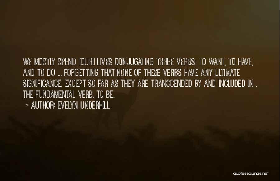 Evelyn Underhill Quotes 1629237