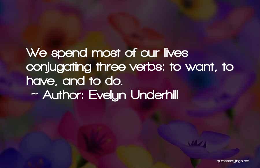 Evelyn Underhill Quotes 1722223