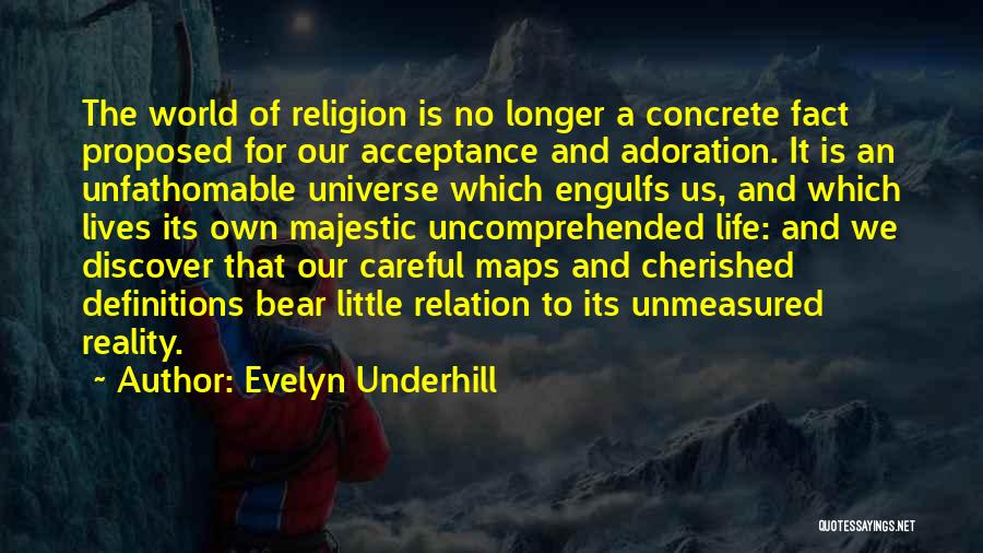 Evelyn Underhill Quotes 1909850