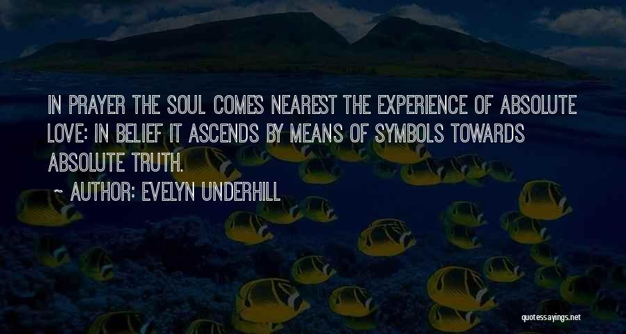 Evelyn Underhill Quotes 2193221