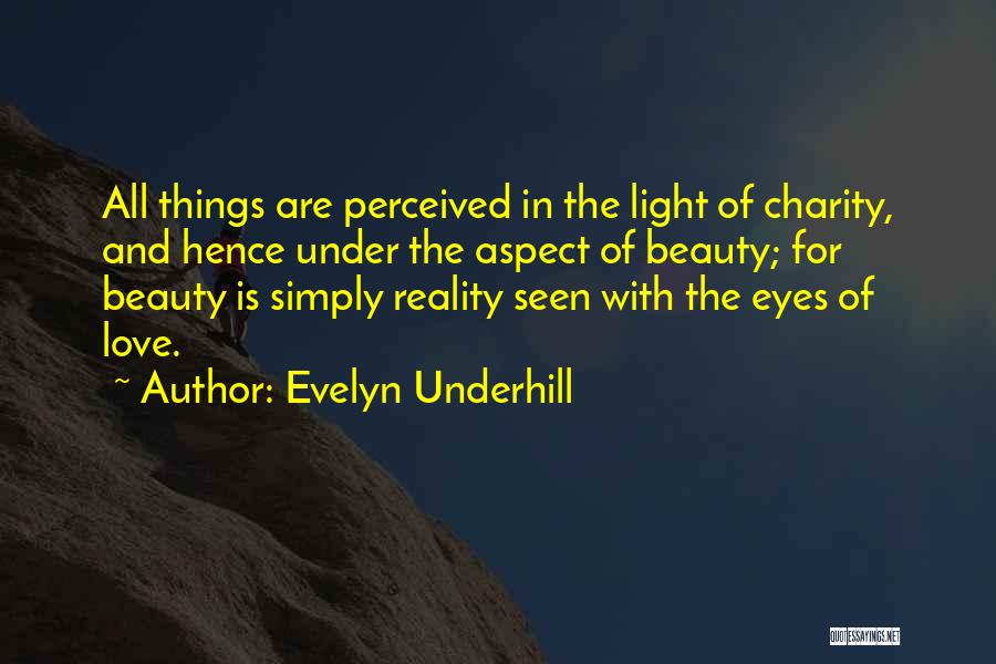 Evelyn Underhill Quotes 2210582