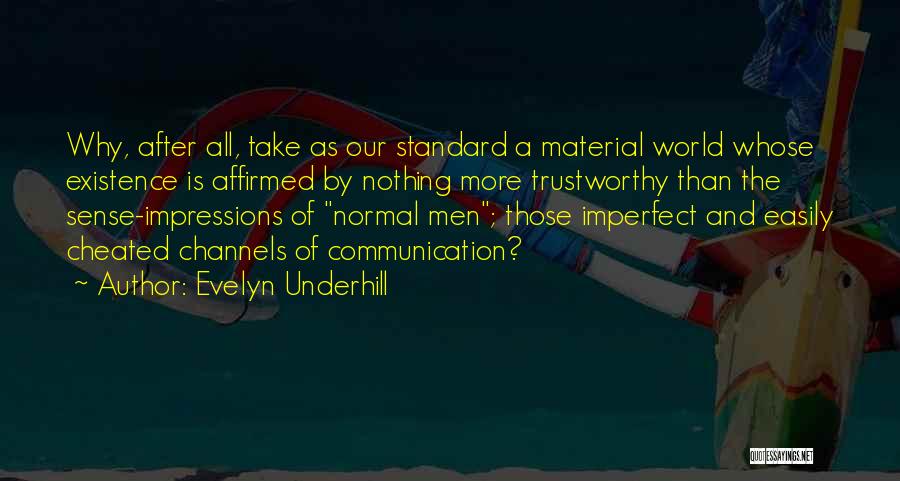 Evelyn Underhill Quotes 406632