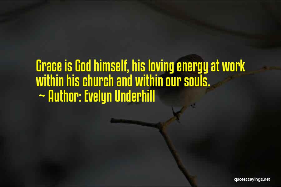 Evelyn Underhill Quotes 663790