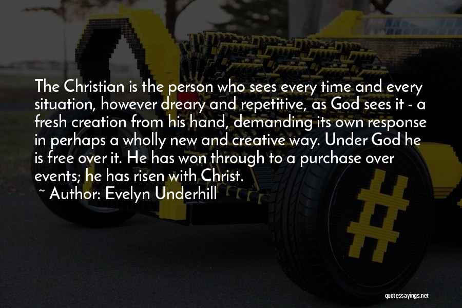 Evelyn Underhill Quotes 709473