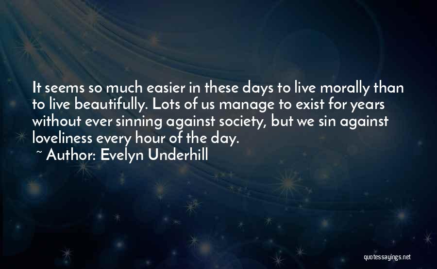 Evelyn Underhill Quotes 729437