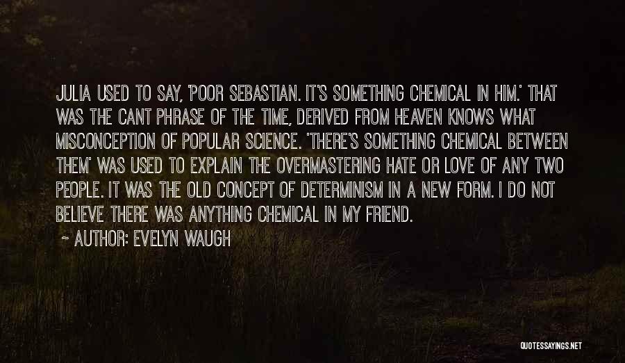 Evelyn Waugh Quotes 1083408