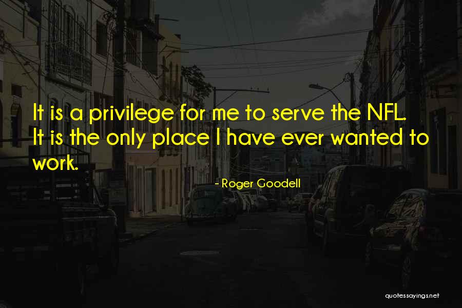 Evelyns Excursions Quotes By Roger Goodell Evelyns Excursions Quotes By Roger Goodell