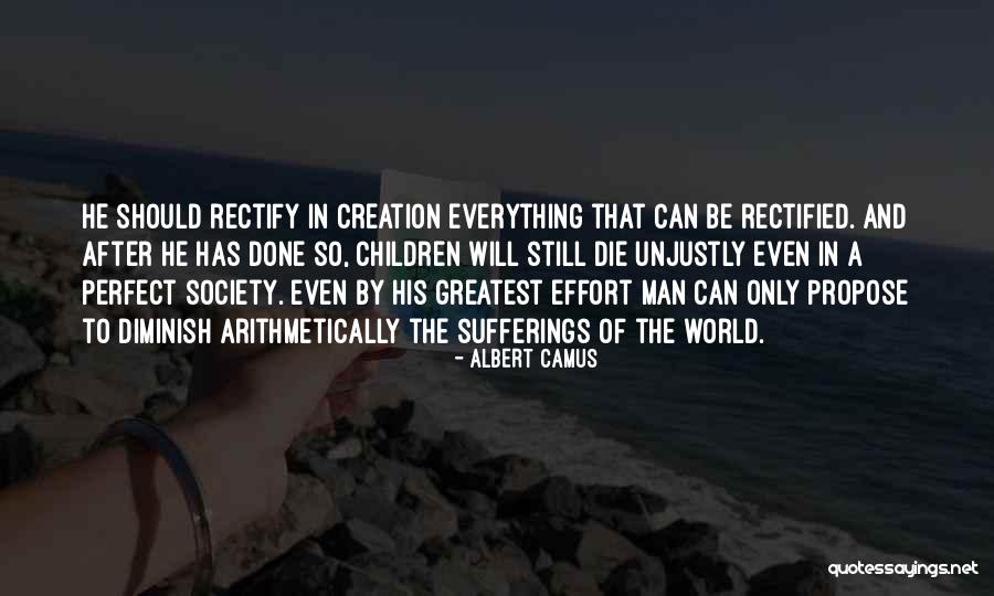 Even After Everything Quotes By Albert Camus