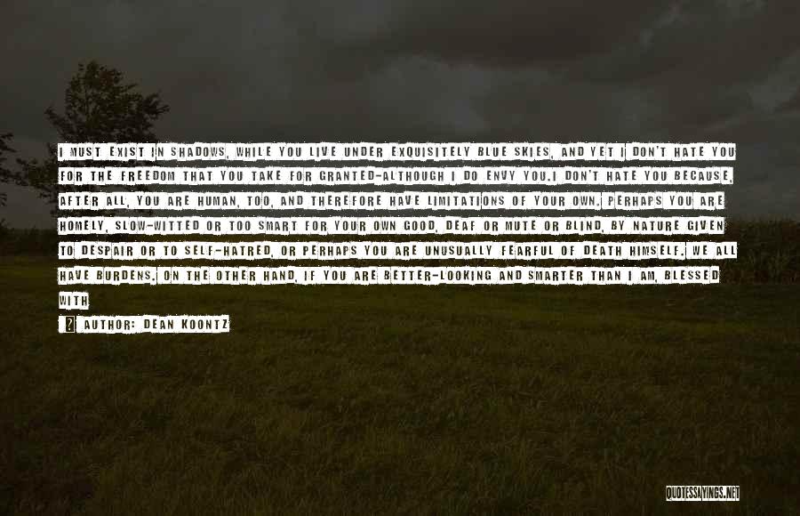 Even After Quotes By Dean Koontz Even After Quotes By Dean Koontz