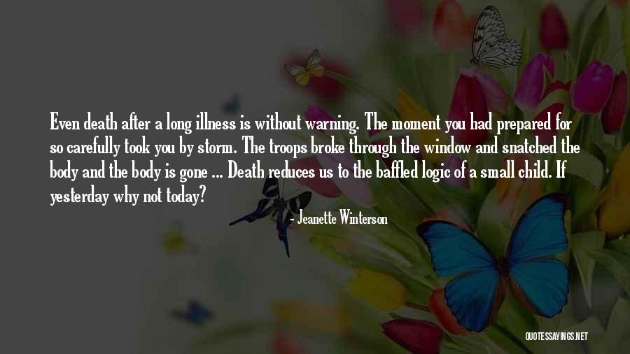 Even After The Storm Quotes By Jeanette Winterson Even After The Storm Quotes By Jeanette Winterson