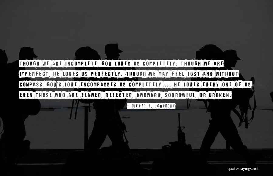 Even Are Quotes By Dieter F. Uchtdorf Even Are Quotes By Dieter F. Uchtdorf