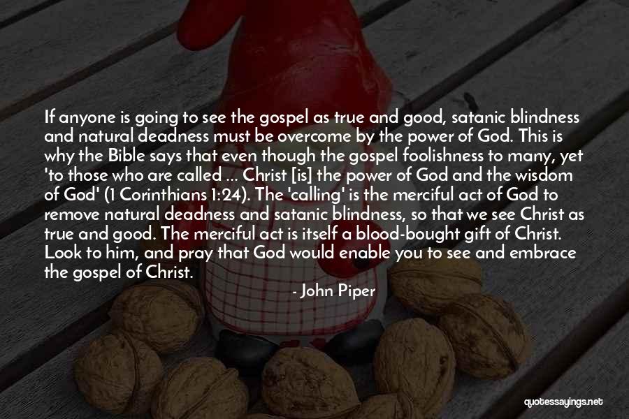 Even Are Quotes By John Piper Even Are Quotes By John Piper