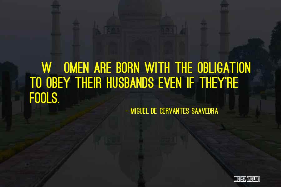 Even Are Quotes By Miguel De Cervantes Saavedra Even Are Quotes By Miguel De Cervantes Saavedra