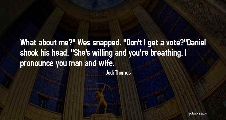 Even Cowgirls Get The Blues Movie Quotes By Jodi Thomas Even Cowgirls Get The Blues Movie Quotes By Jodi Thomas