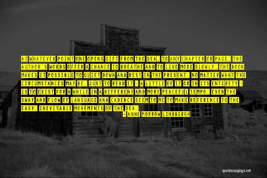 Even For A While Quotes By Anne Morrow Lindbergh Even For A While Quotes By Anne Morrow Lindbergh