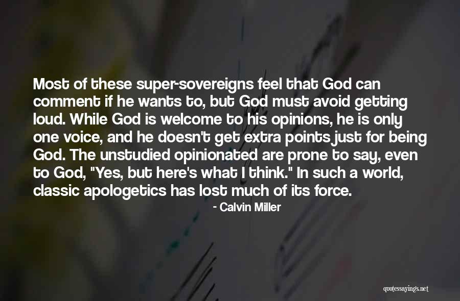 Even For A While Quotes By Calvin Miller Even For A While Quotes By Calvin Miller