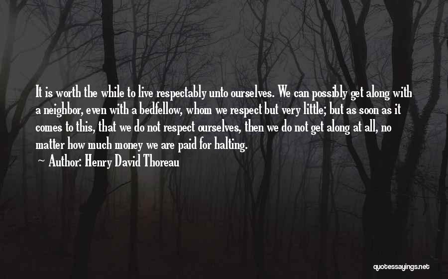 Even For A While Quotes By Henry David Thoreau