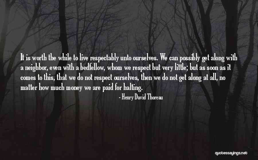 Even For A While Quotes By Henry David Thoreau