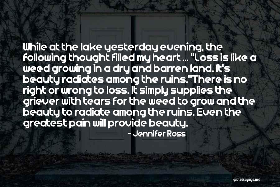 Even For A While Quotes By Jennifer Ross