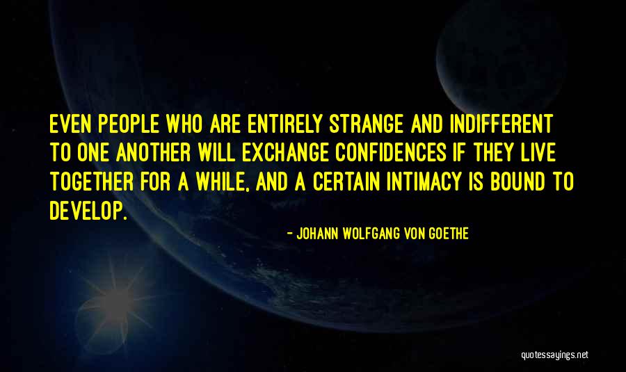 Even For A While Quotes By Johann Wolfgang Von Goethe