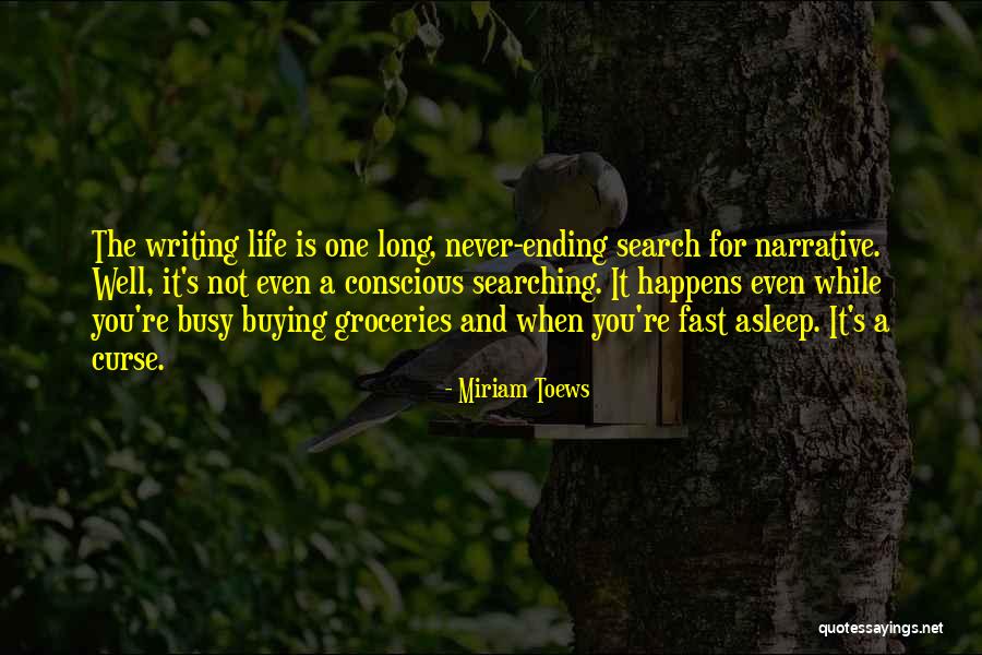 Even For A While Quotes By Miriam Toews Even For A While Quotes By Miriam Toews