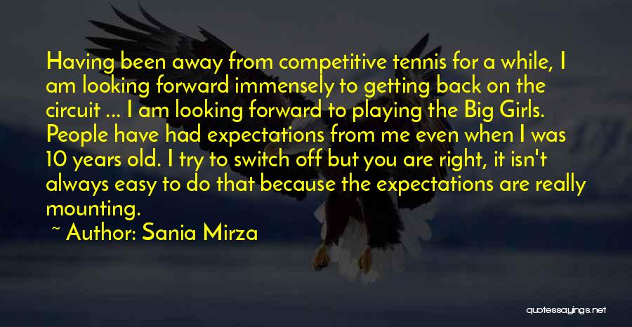 Even For A While Quotes By Sania Mirza