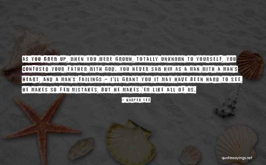 Even God Makes Mistakes Quotes By Harper Lee Even God Makes Mistakes Quotes By Harper Lee