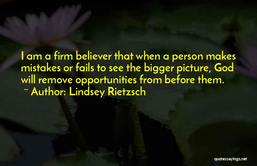 Even God Makes Mistakes Quotes By Lindsey Rietzsch Even God Makes Mistakes Quotes By Lindsey Rietzsch