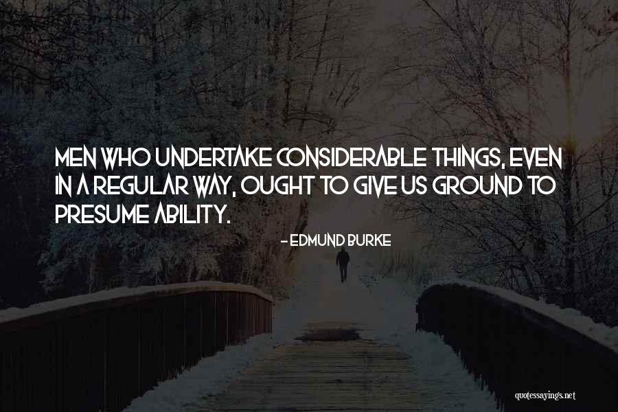 Even Ground Quotes By Edmund Burke Even Ground Quotes By Edmund Burke