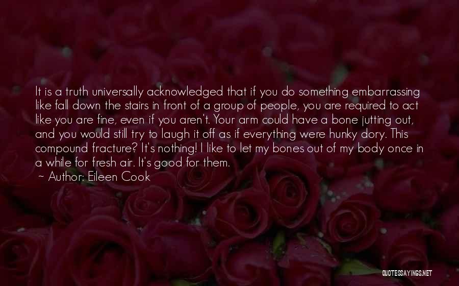 Even If I Fall Quotes By Eileen Cook