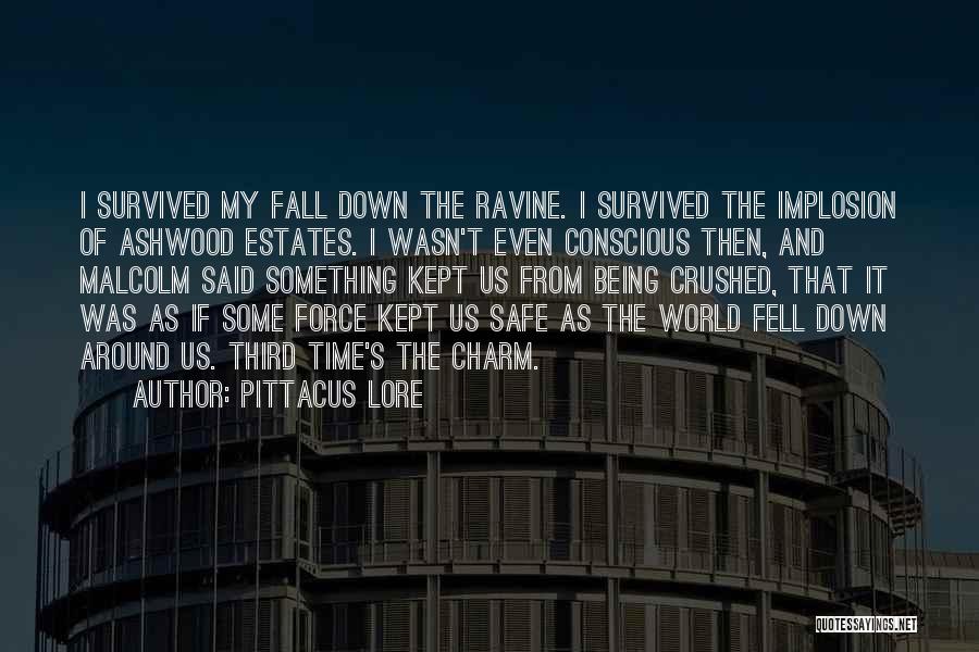 Even If I Fall Quotes By Pittacus Lore