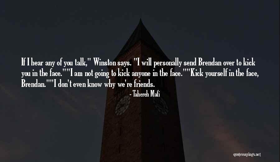 Even If We Don't Talk Quotes By Tahereh Mafi Even If We Don't Talk Quotes By Tahereh Mafi