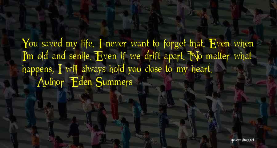 Even If We're Apart Quotes By Eden Summers