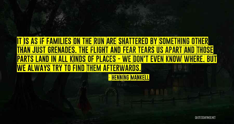 Even If We're Apart Quotes By Henning Mankell Even If We're Apart Quotes By Henning Mankell