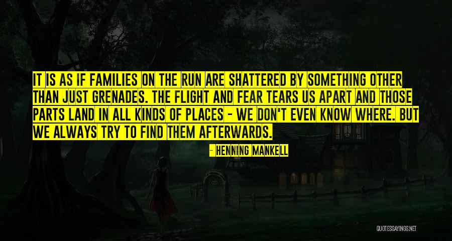 Even If We're Apart Quotes By Henning Mankell