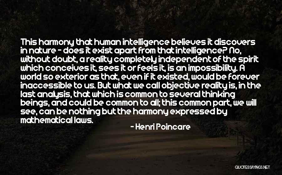 Even If We're Apart Quotes By Henri Poincare