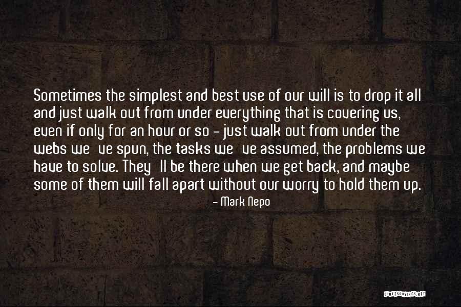 Even If We're Apart Quotes By Mark Nepo Even If We're Apart Quotes By Mark Nepo