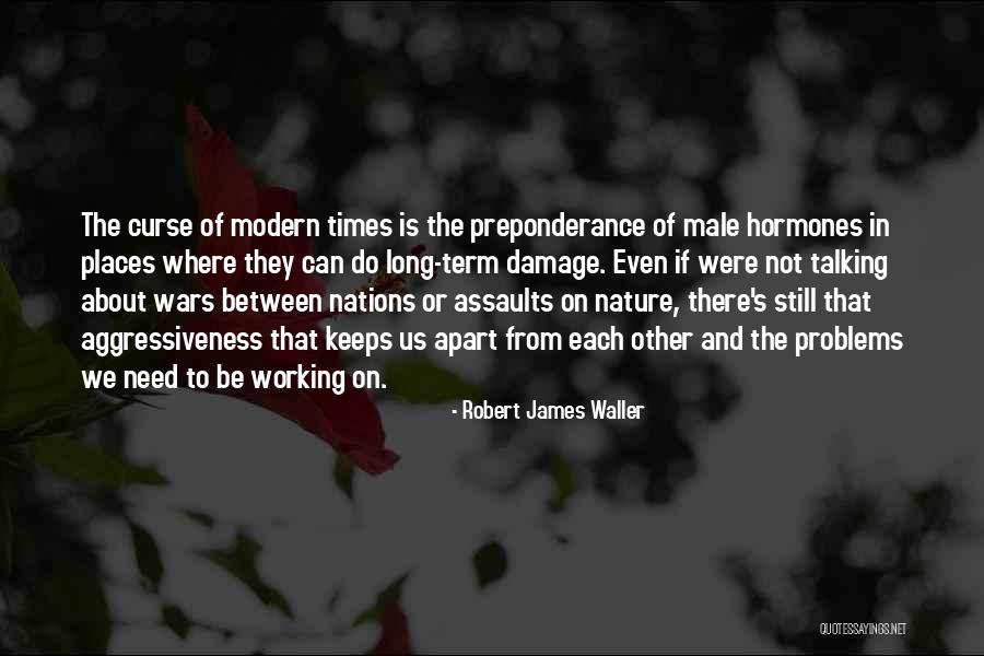 Even If We're Apart Quotes By Robert James Waller Even If We're Apart Quotes By Robert James Waller