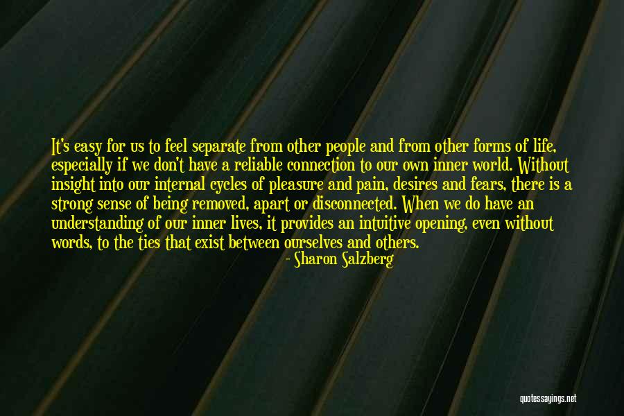 Even If We're Apart Quotes By Sharon Salzberg Even If We're Apart Quotes By Sharon Salzberg