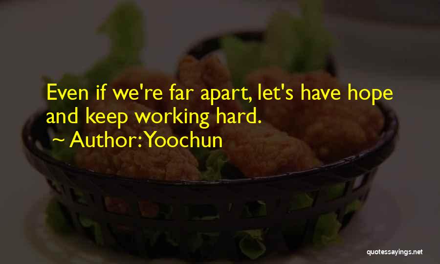 Even If We're Apart Quotes By Yoochun