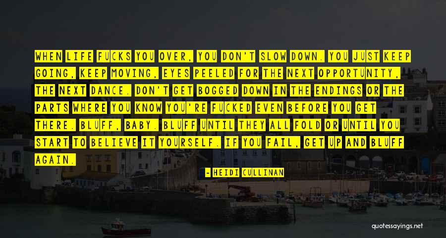 Even If You Fail Quotes By Heidi Cullinan Even If You Fail Quotes By Heidi Cullinan
