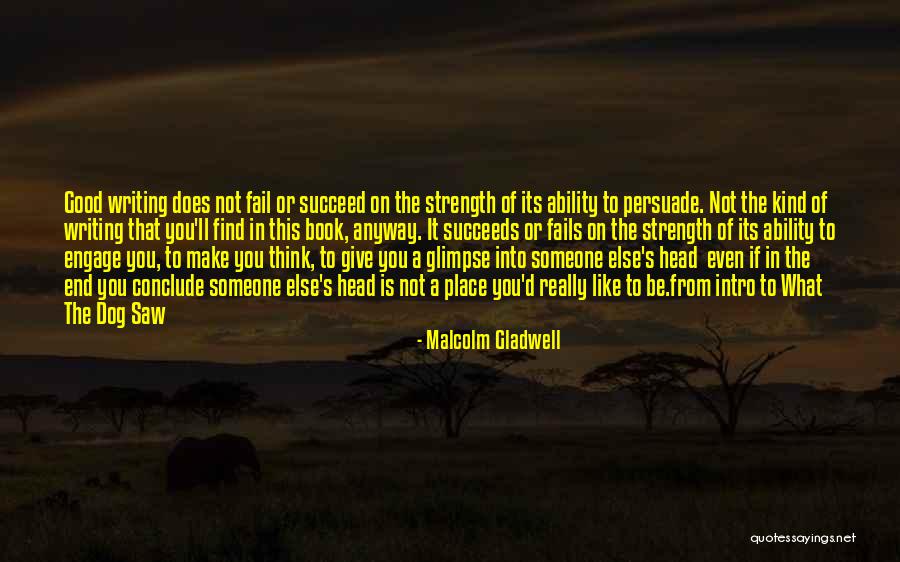 Even If You Fail Quotes By Malcolm Gladwell Even If You Fail Quotes By Malcolm Gladwell