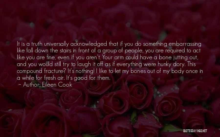 Even If You Fall Quotes By Eileen Cook